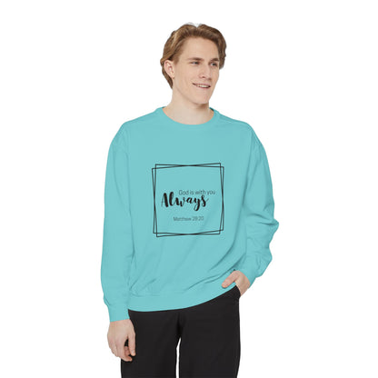 God is with you always- Crewneck