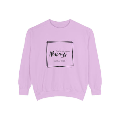 God is with you always- Crewneck