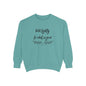 Hold tightly Crewneck