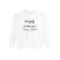 Hold tightly Crewneck